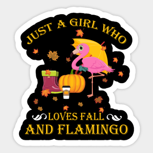 Just A Girl Who Loves Fall Flamingo Funny Thanksgiving Gift Sticker